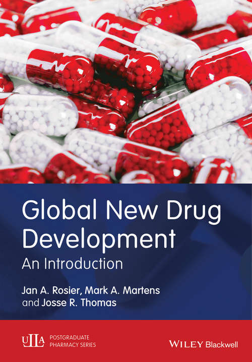 Global New Drug Development: An Introduction (Postgraduate Pharmacy Series)