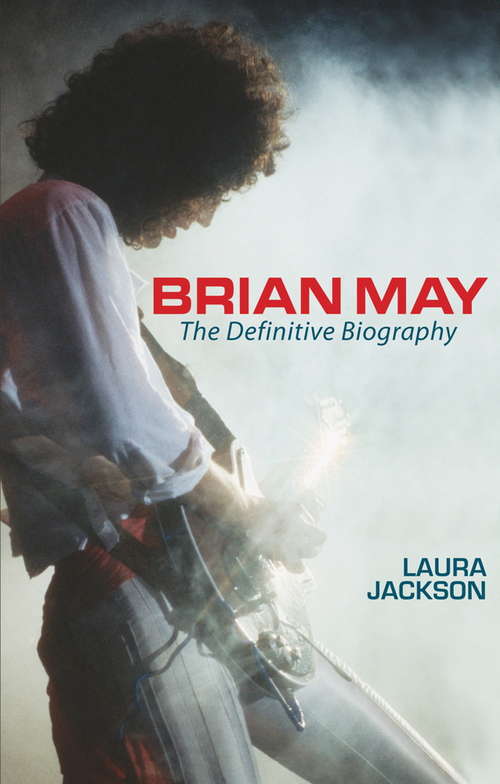 Book cover of Brian May: The definitive biography