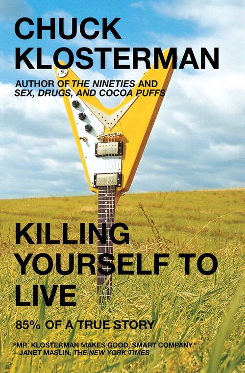 Book cover of Killing Yourself to Live