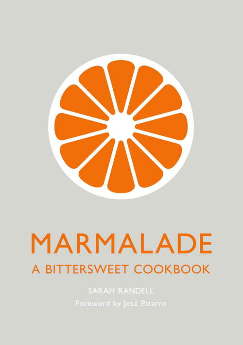 Book cover of Marmalade: A Bittersweet Cookbook