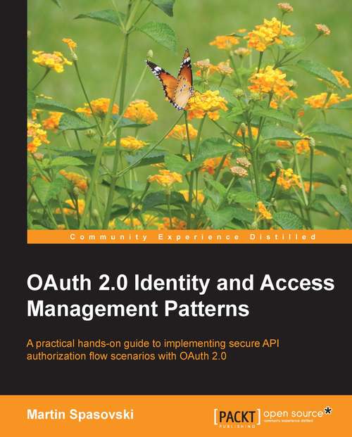 Book cover of OAuth 2.0 Identity and Access Management Patterns