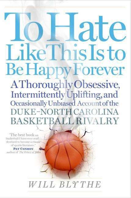 Book cover of To Hate Like This Is to Be Happy Forever
