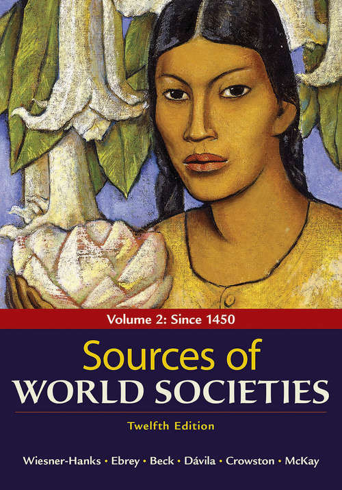 Book cover of Sources of World Societies, Volume 2: To 1600 (Twelfth Edition)
