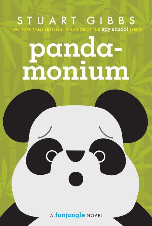 Cover: panda-monium by Stuart Gibbs. A funjungle novel.