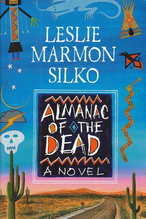 Cover: The Almanac of the Dead by Leslie Marmon Silko