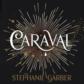 The word Caraval on top of fireworks.