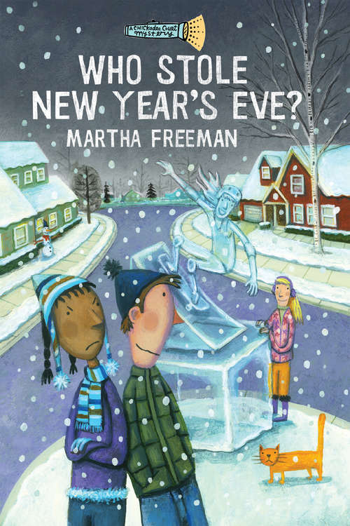 Cover: Who Stole New Year's Eve by Martha Freeman