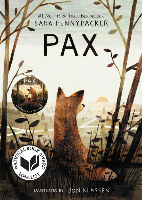 Cover: Pax by Sara Penny Packer. Illustrated by Jon Klassen.