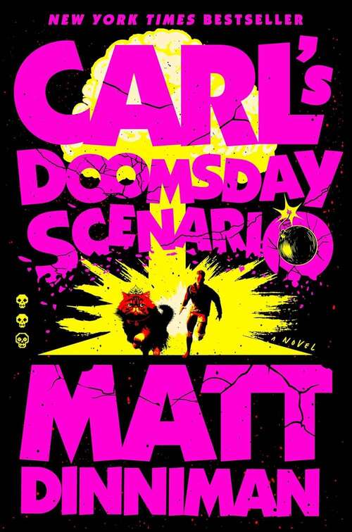 Cover: Carl's Doomsday Scenario by Matt Dinniman. Dungeon Crawler Carl series, #2