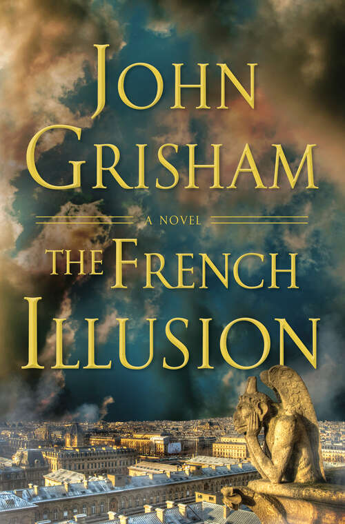 Cover: The French Illusion by John Grisham